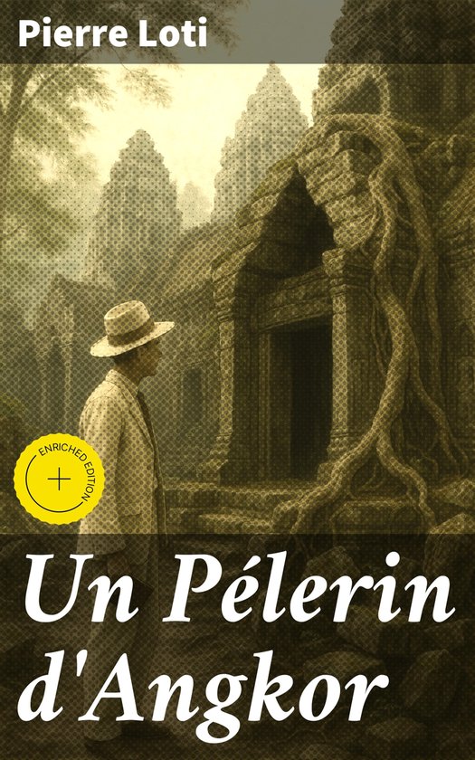 Un Pélerin d'Angkor - cover