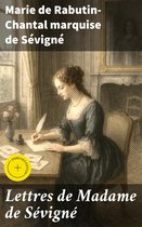 Lettres de Madame de Sévigné