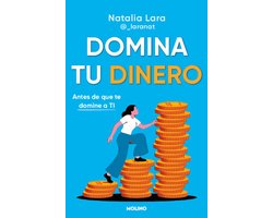 Domina tu dinero (antes de que te domine a ti)