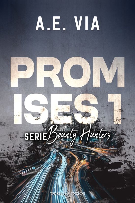 Bounty Hunters 1 - Promises Vol. 1