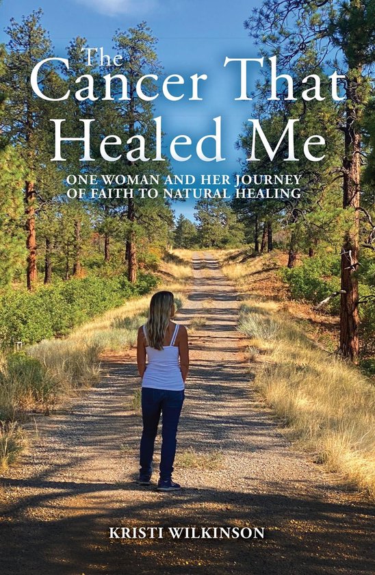 The Cancer That Healed Me - cover