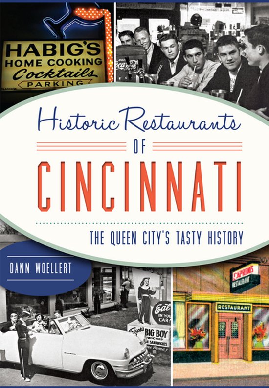 Historic Restaurants of Cincinnati - cover