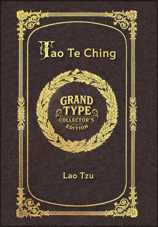 Large Print - Tao Te Ching - Grand Type Collector's Edition  ... - cover