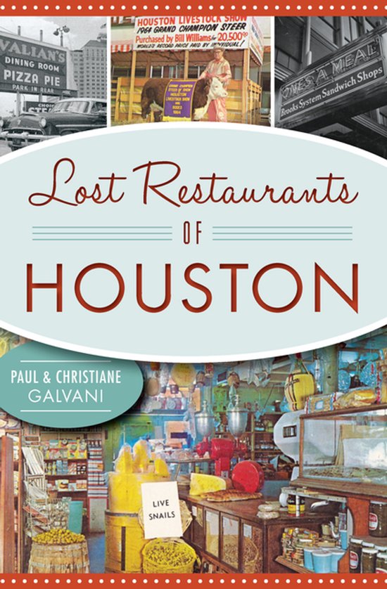 Lost Restaurants of Houston - cover