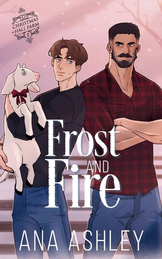 Christmas at Hall Farm Illustrated Edition- Frost and Fire