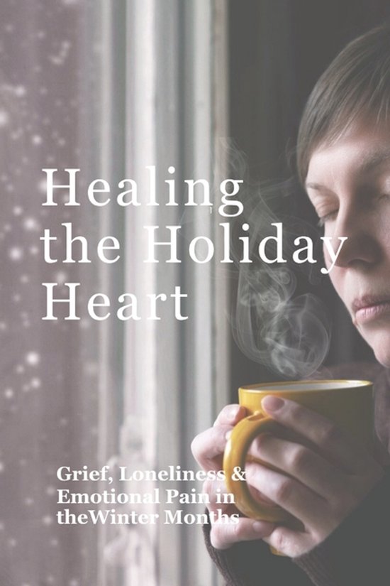 Healing the Holiday Heart - cover