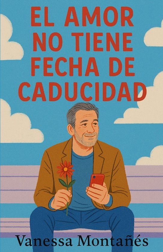 El Amor No Tiene Fecha de Caducidad