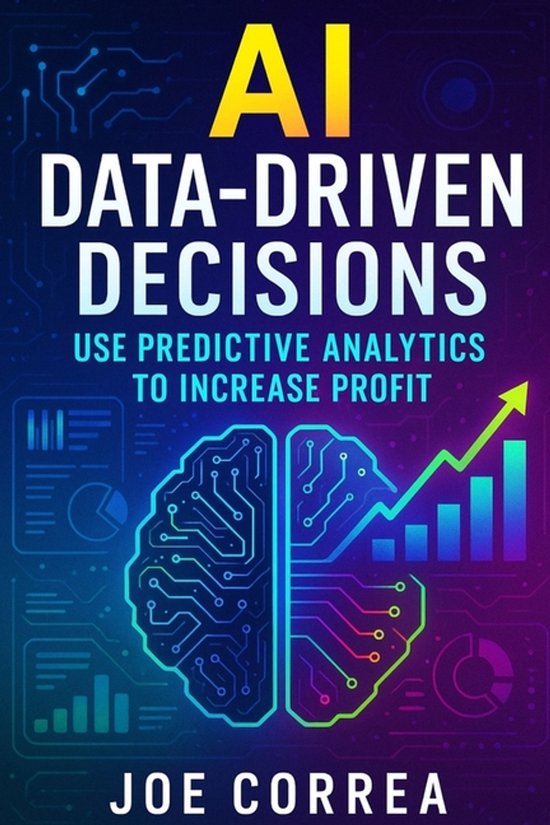 The AI Business Marketing Mastery- AI Data-Driven Decisions - cover