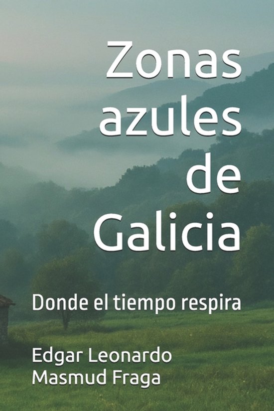 Zonas azules de Galicia - cover