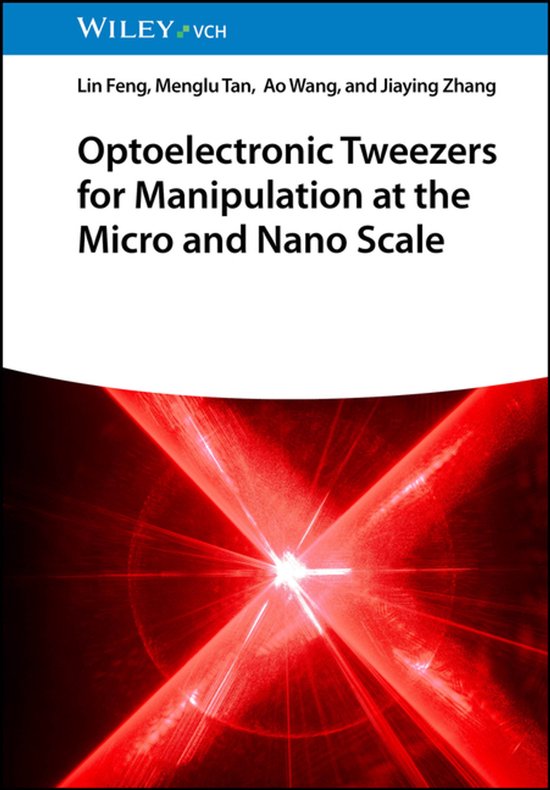 Optoelectronic Tweezers for Manipulation at the Micro and Na ... - cover
