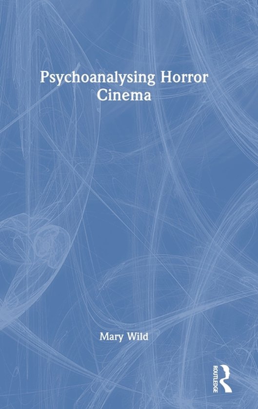 Psychoanalysing Horror Cinema - cover