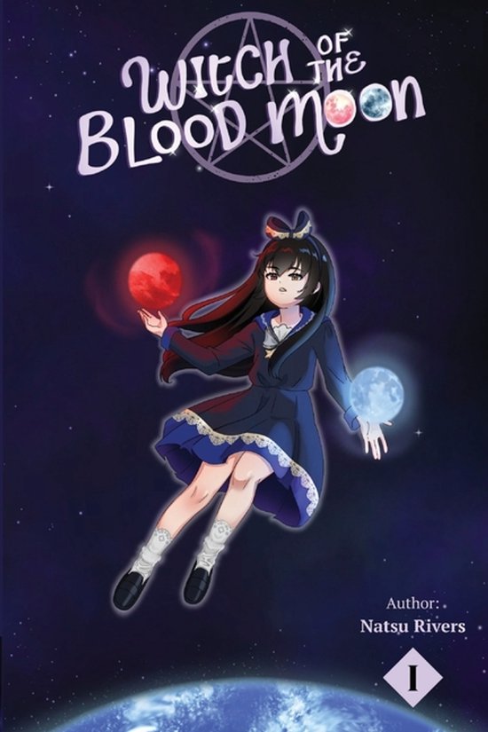 Witch of the Blood Moon- Witch of the Blood Moon (Book One), Natsu ...