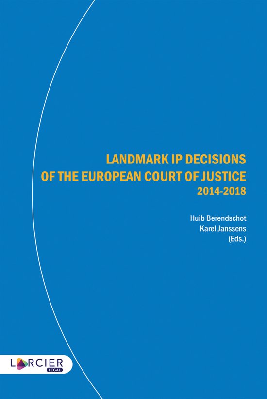 Landmark IP Decisions of the European Court of Justice (2014 ... - cover