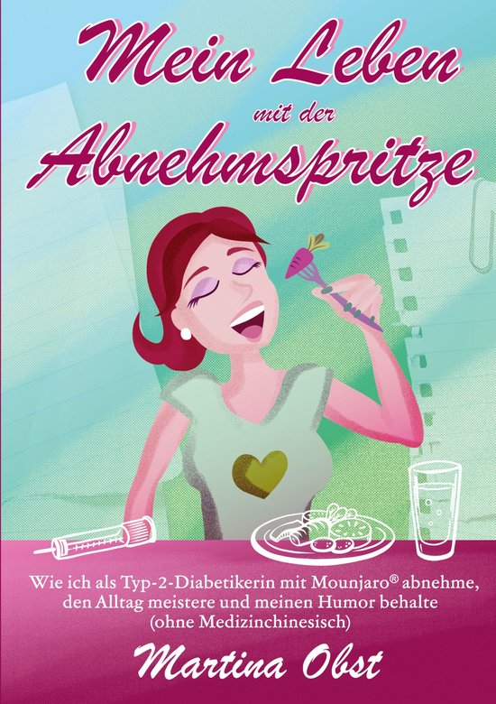 Mein Leben mit der Abnehmspritze 1/3 - Mein Leben mit der Ab ... - cover