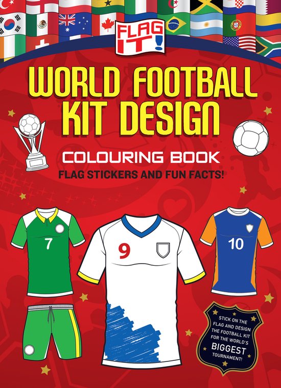 Flag It! World Football Kit Design Colouring Book - cover