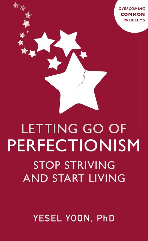 Overcoming Common Problems - Letting Go of Perfectionism - cover