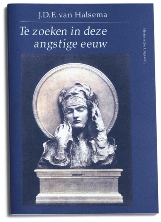 Te Zoeken In Deze Angstige Eeuw