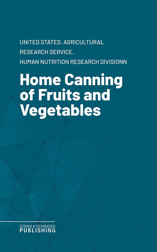 Home Canning of Fruits and Vegetables - cover