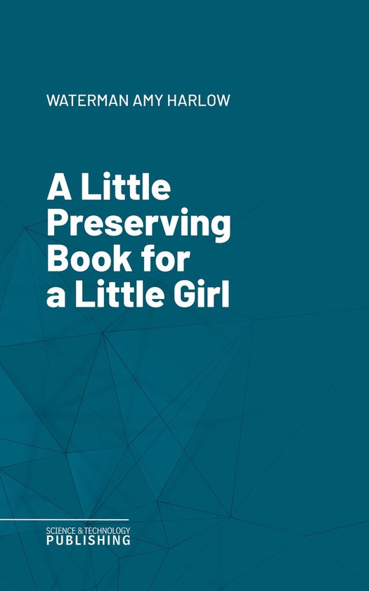 A Little Preserving Book for a Little Girl - cover