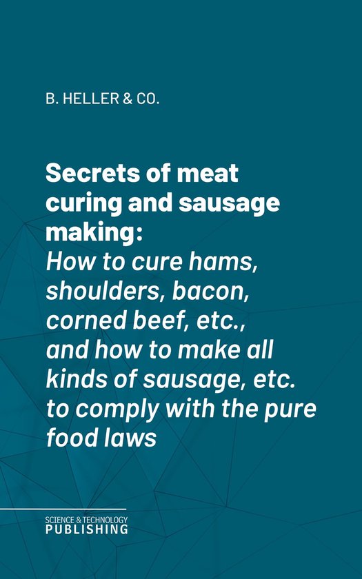 Secrets of meat curing and sausage making - cover