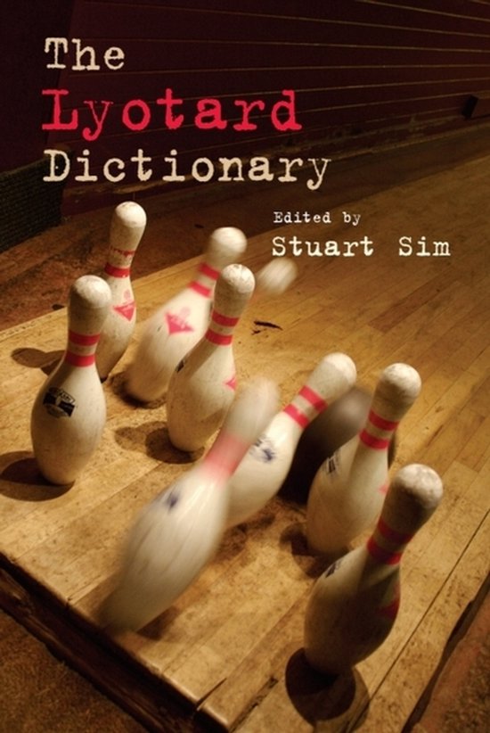 Boekomslag 'The Lyotard Dictionary' met bowling pins op de achtergrond.