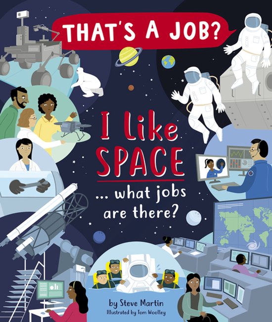 That's a Job?- I Like Space ... What Jobs Are There? - cover