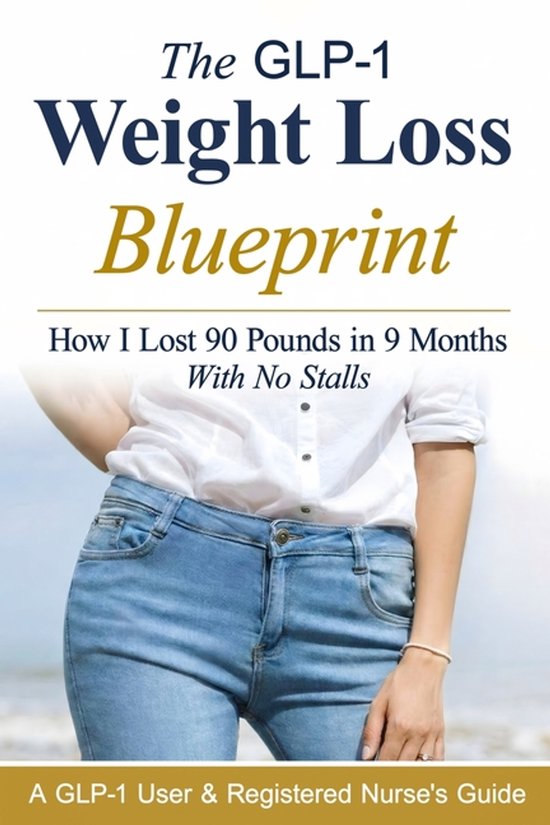 The GLP-1 Weight Loss Blueprint - cover