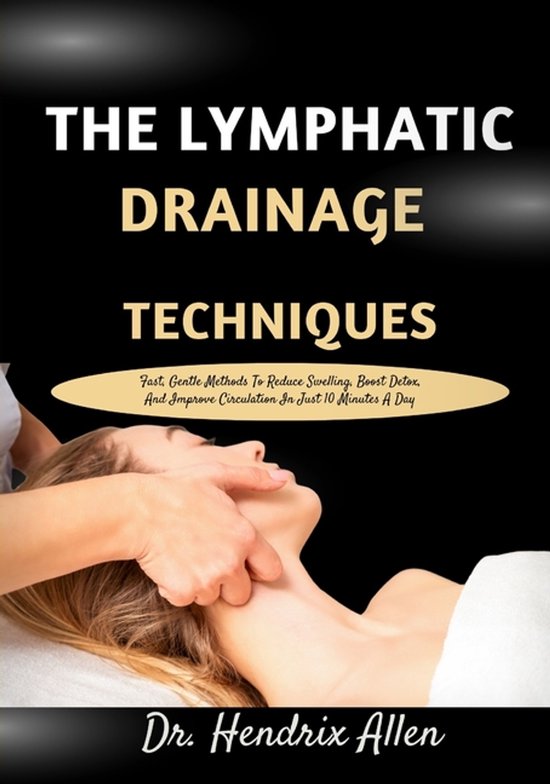 The Lymphatic Drainage Techniques - cover