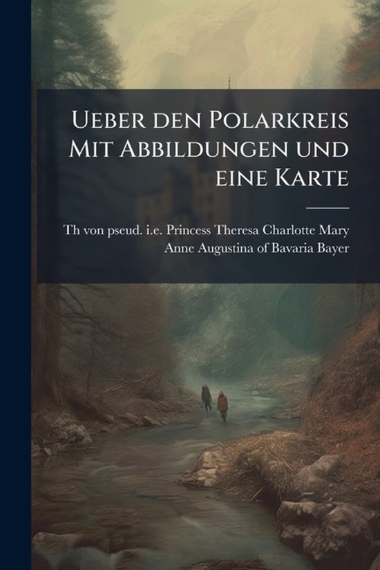 Ueber den Polarkreis Mit Abbildungen und eine Karte - cover