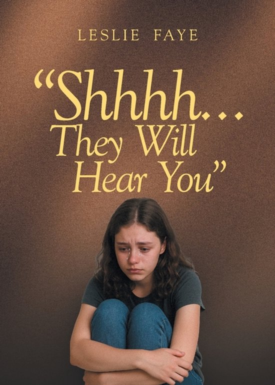 Shhhh...They Will Hear You - cover