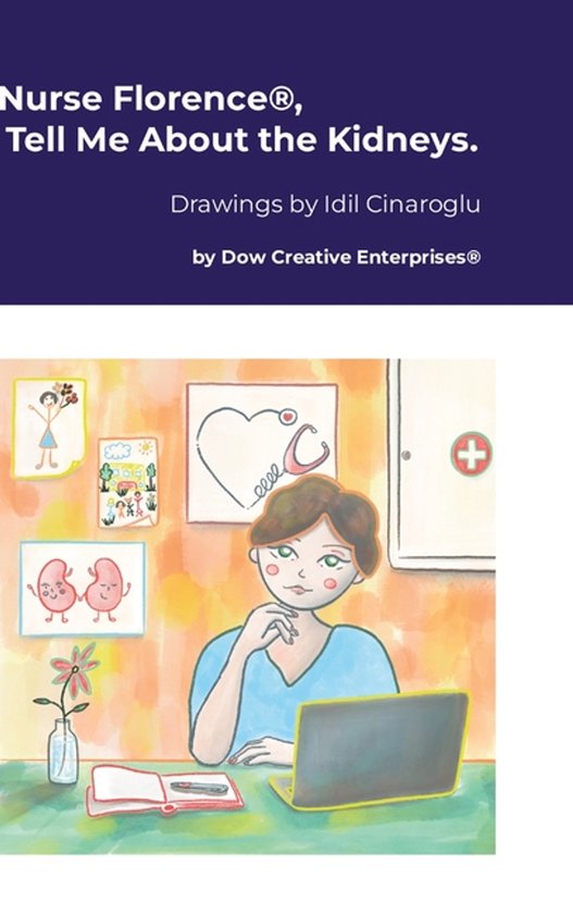 Nurse Florence(R), Tell Me About the Kidneys. - cover