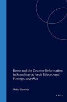 ISBN Rome and the Counter-Reformation in Scandinavia: Jesuit Educational Strategy 1553-1622, Couverture rigide