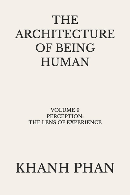 The Architecture of Being Human (15-Book Series)-The Archite ... - cover