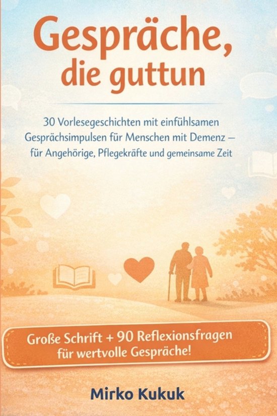 Herzensmomente Für Menschen Mit Demenz- Gespräche, die gut ... - cover