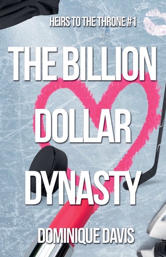 Heirs to the Throne-The Billion Dollar Dynasty - cover
