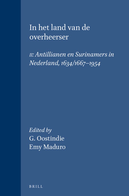 In Het Land Van de Overheerser: II: Antillianen En Surinamer ... - cover