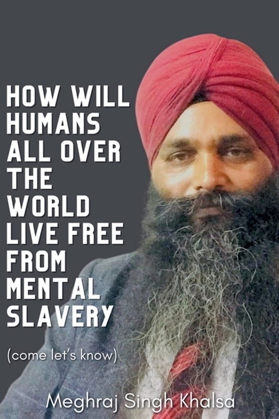 How Will Humans All Over the World Live Free from Mental Sla ... - cover