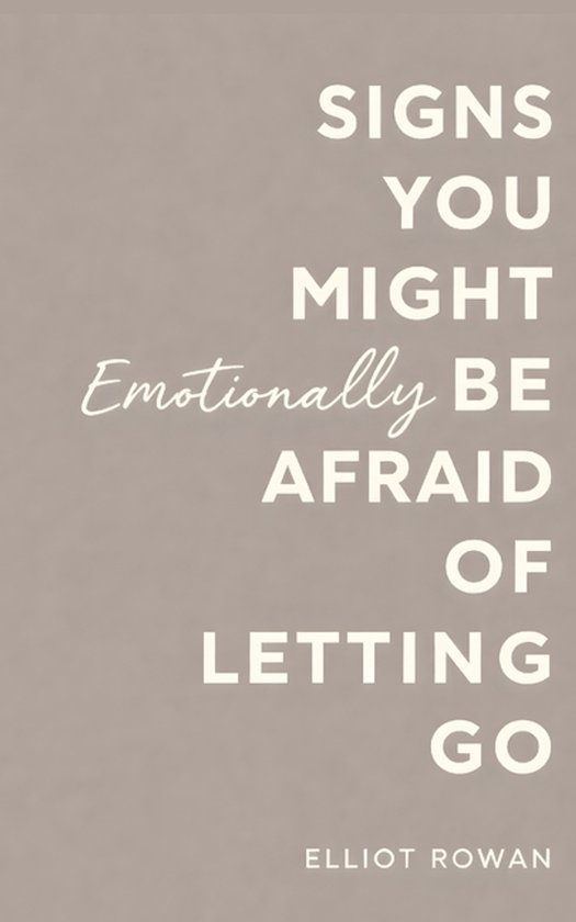 Signs You Might Be Afraid of Letting Go - cover