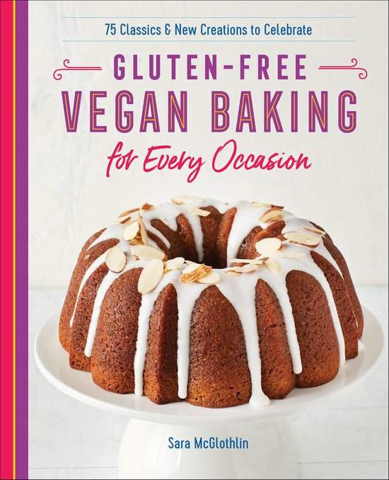 Gluten-Free Vegan Baking for Every Occasion - cover