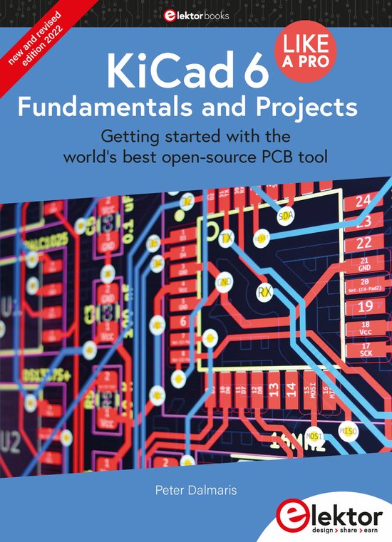 KiCad 6 Like A Pro - Fundamentals and Projects - cover