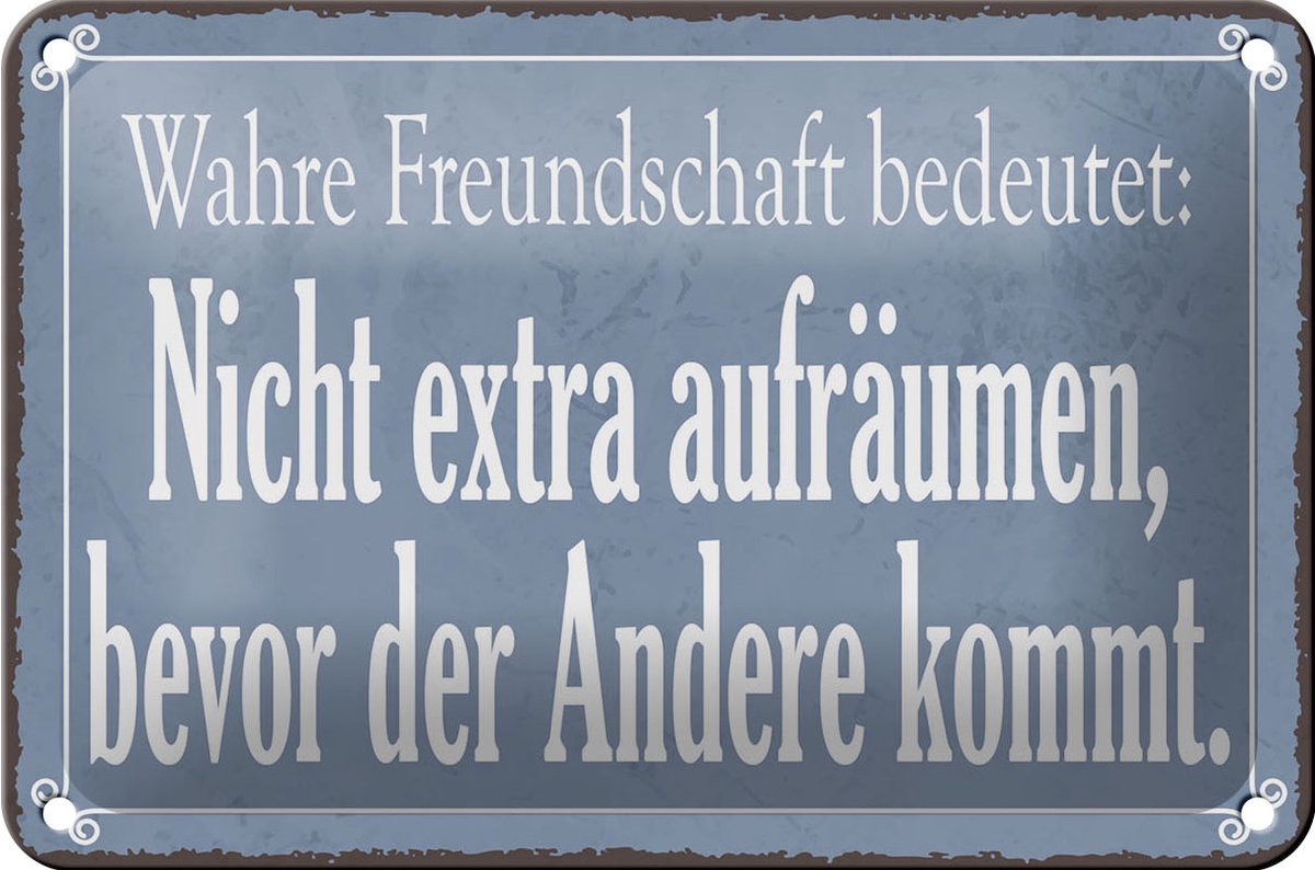 Blechschild Spruch 18x12cm wahre Freundschaft bedeutet
