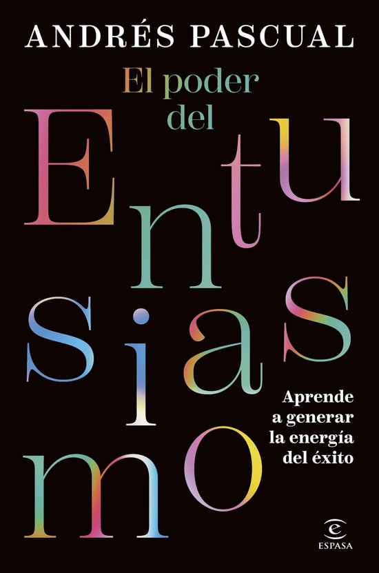Espasa Autoayuda - El poder del entusiasmo - cover