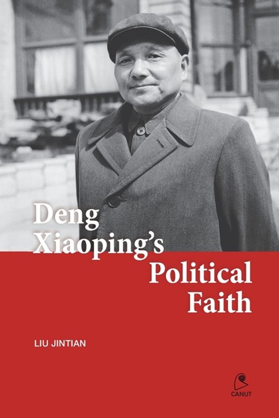 Deng Xiaoping's Political Faith - cover