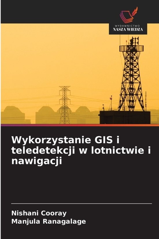 Wykorzystanie GIS i teledetekcji w lotnictwie i nawigacji - cover