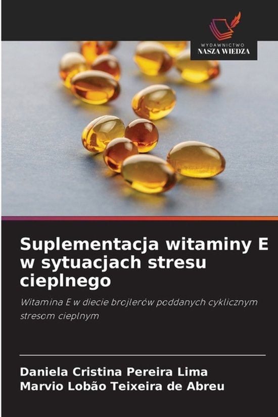 Suplementacja witaminy E w sytuacjach stresu cieplnego - cover