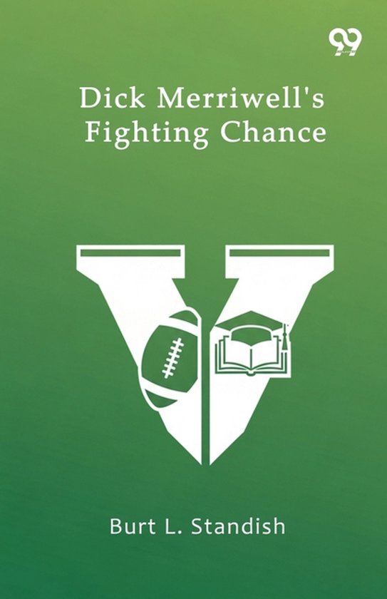 Dick Merriwell's Fighting Chance - cover