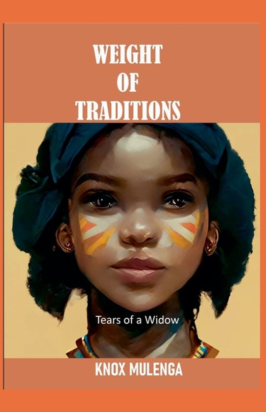 THE WEIGHT OF TRADITIONS; Tears of a Widow - cover