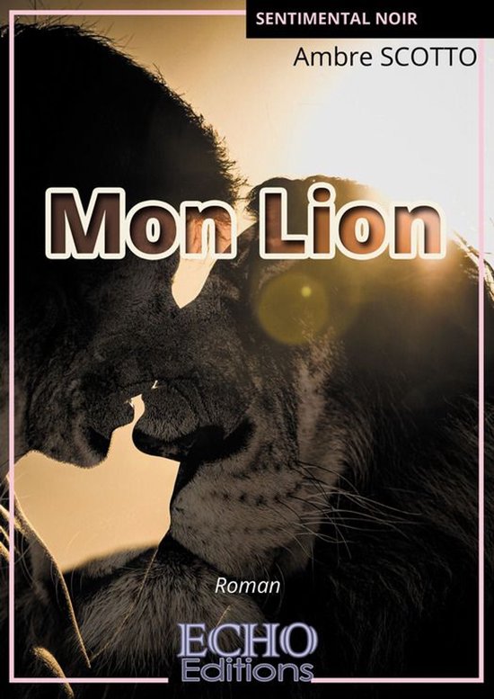 Sentimental - Mon lion