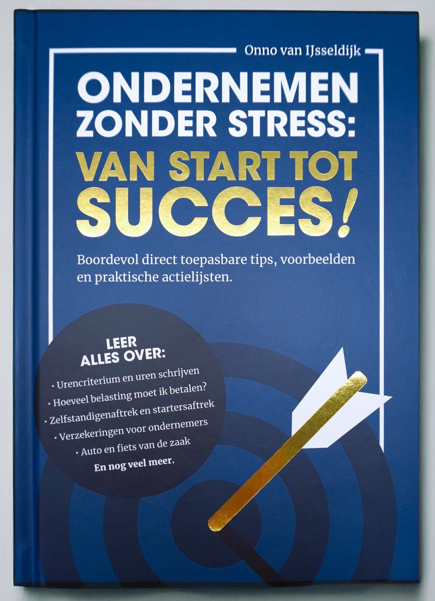 Ondernemen zonder stress – van start tot succes - Bol