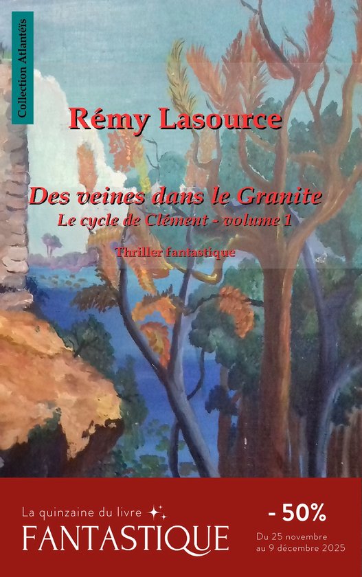 Des veines dans le granite 1 - Le cycle de Clément - cover